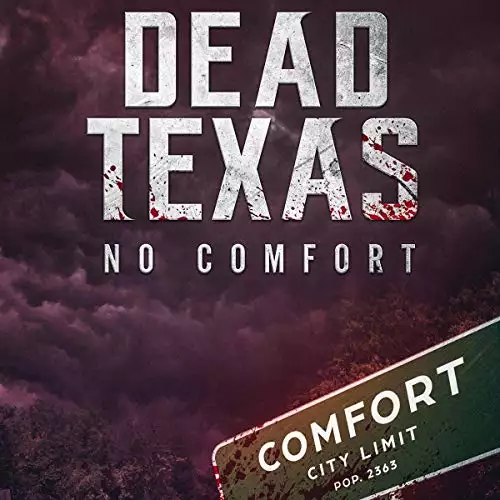 Dead Texas: No Comfort