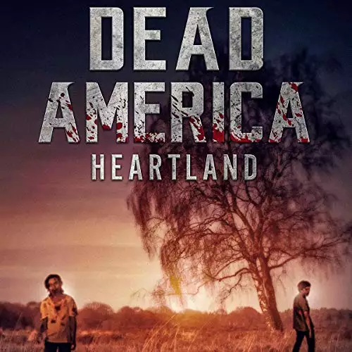 Dead America: Heartland: Dead America - The First Week, Book 6