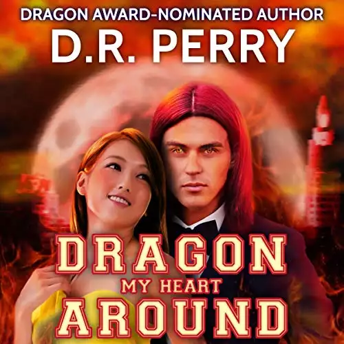 Dragon My Heart Around: Providence Paranormal College Book Four