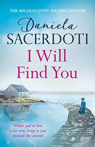 I Will Find You (A Seal Island novel): A captivating love story from the author of THE ITALIAN VILLA