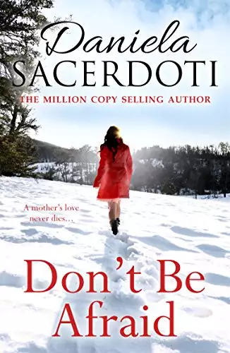 Don't Be Afraid: From the bestselling author of Watch Over Me