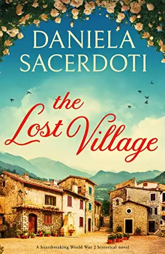The Lost Village: A heartbreaking World War 2 historical novel