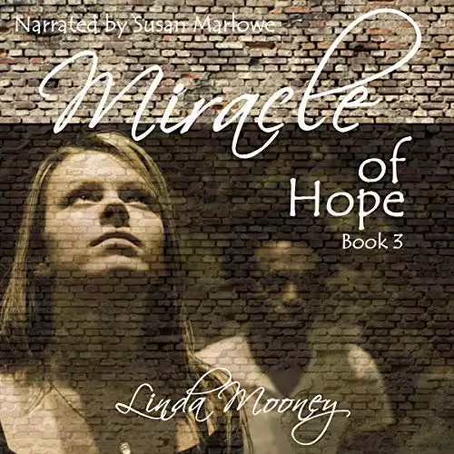 Miracle of Hope: Miracle Trilogy, Book 3