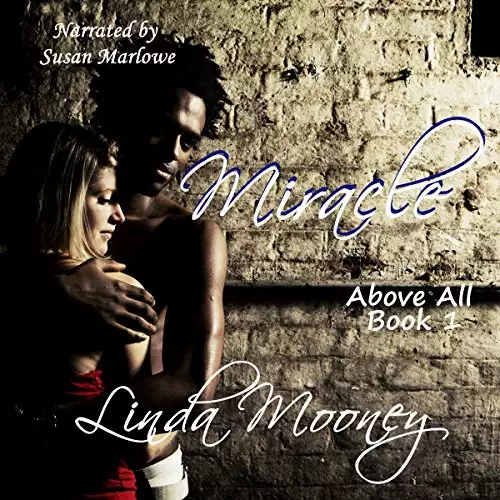 Miracle Above All: Miracle Trilogy, Book 1