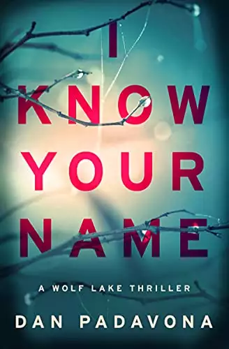 I Know Your Name: A Chilling Psychological Thriller