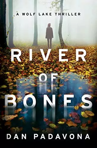 River of Bones: A Chilling Psychological Thriller