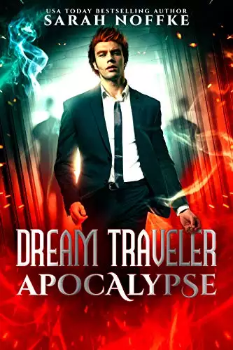 The Dream Traveler Apocalypse