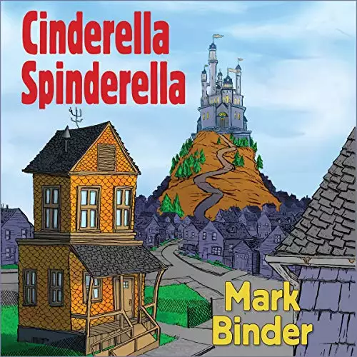 Cinderella Spinderella: The Multicultural Urban Updated Version of the Classic