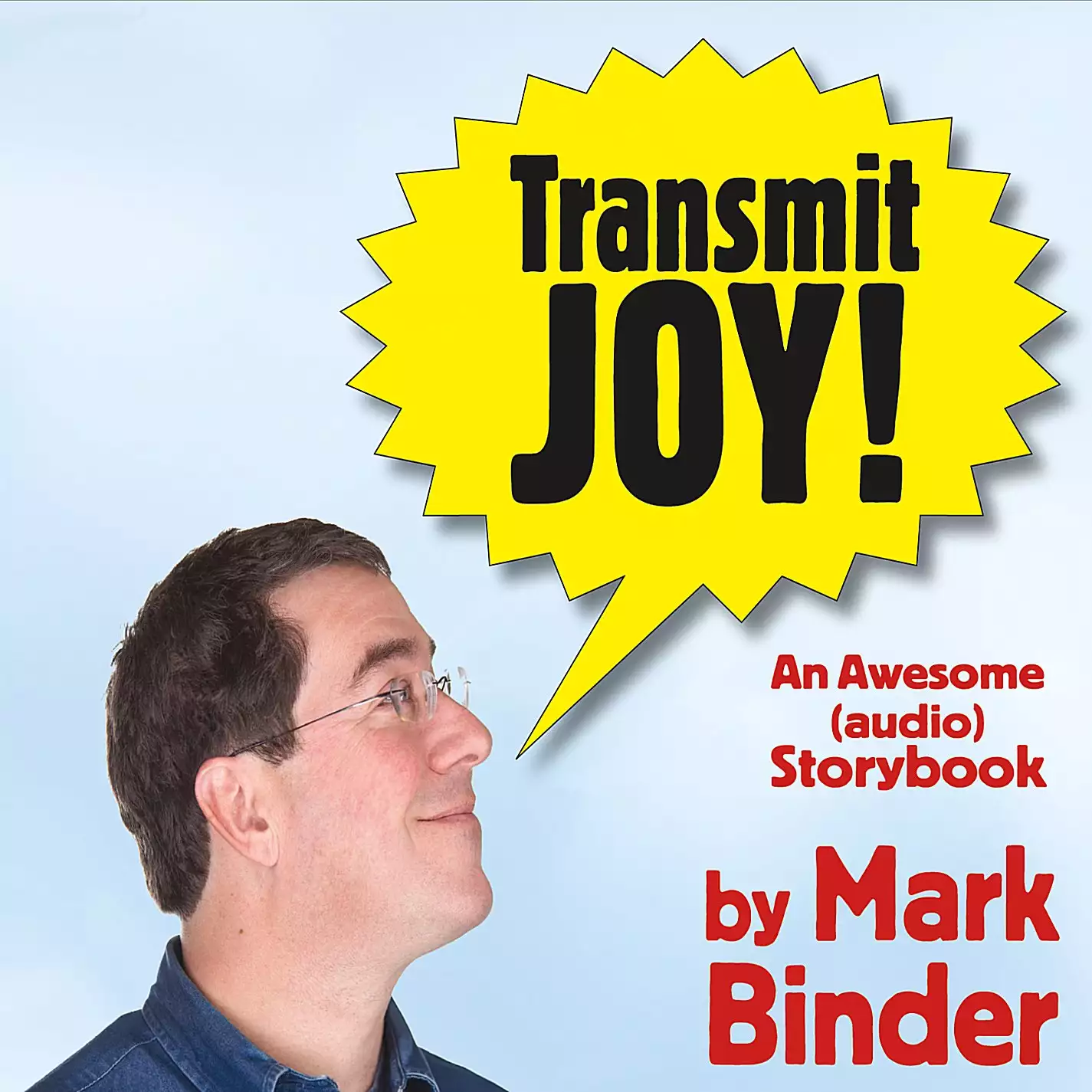 Transmit Joy!