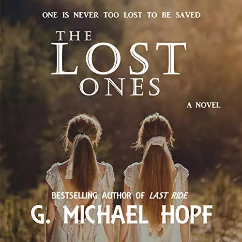 The Lost Ones: The Bounty Hunter, Book 2
