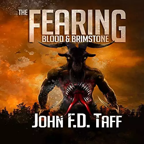 Blood & Brimstone: The Fearing, Book 5