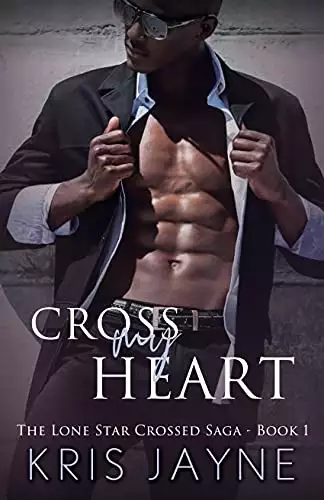 Cross My Heart: A Family Saga Romance