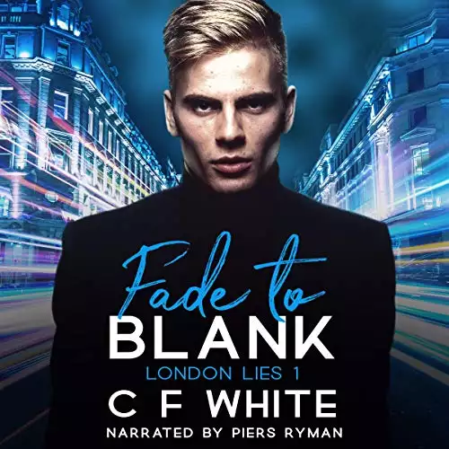 Fade to Blank: London Lies, Book 1