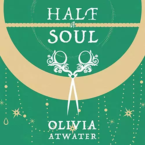 Half a Soul: Regency Faerie Tales, Book 1