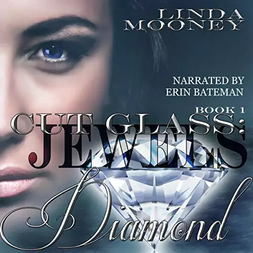 Diamond: Cut Glass: Jewels, Book 1