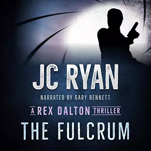 The Fulcrum: A Rex Dalton Thriller, Book 1
