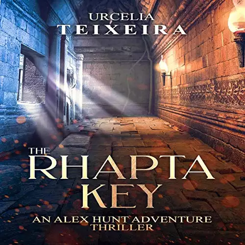 The Rhapta Key: Alex Hunt Adventure Thrillers, Book 1