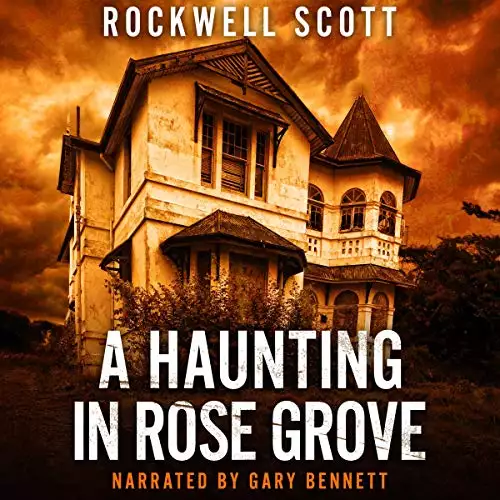 A Haunting in Rose Grove