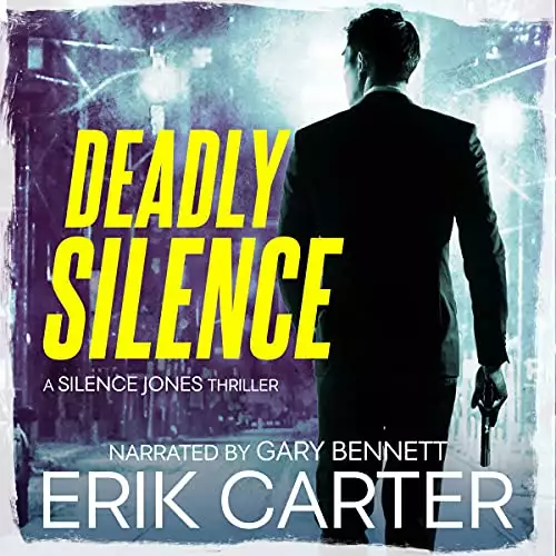 Deadly Silence: Silence Jones Action Thrillers Series