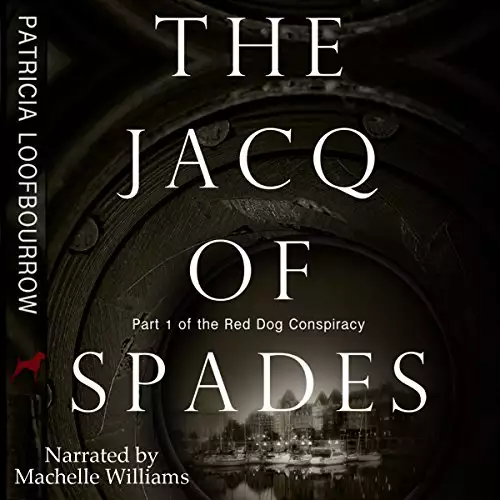 The Jacq of Spades: The Red Dog Conspiracy, Volume 1