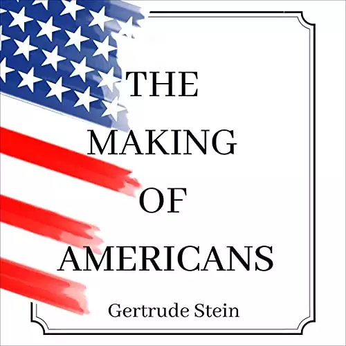 The Making of Americans