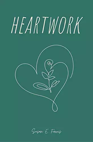 Heartwork: Poetry for Growth