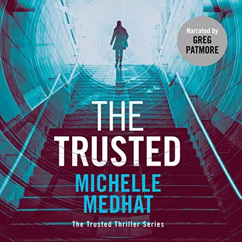 The Trusted: Part 1 of the Mind Blowing, Suspenseful Thriller Series