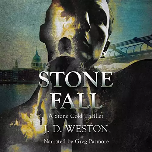 Stone Fall: A Stone Cold Thriller: Stone Cold Thriller Series, Book 3