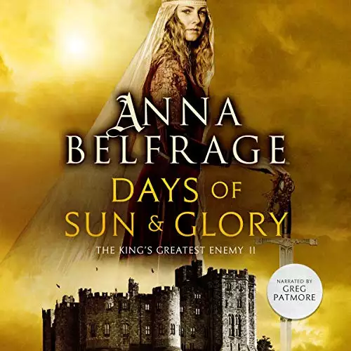 Days of Sun and Glory: The King's Greatest Enemy, Book 2