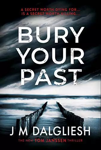 Bury Your Past: A chilling British detective crime thriller
