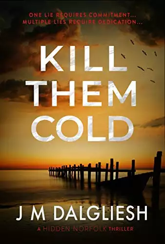 Kill Them Cold: A chilling British detective thriller