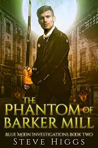The Phantom of Barker Mill