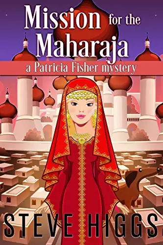 Mission for the Maharajah: Patricia Fisher Mysteries