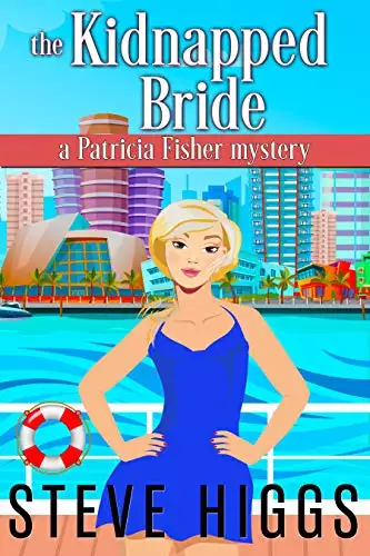 The Kidnapped Bride: A Patricia Fisher Mystery