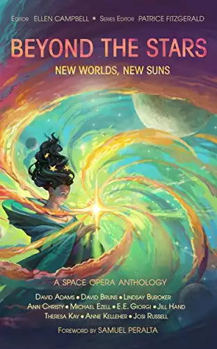 Beyond the Stars: New Worlds, New Suns: a space opera anthology