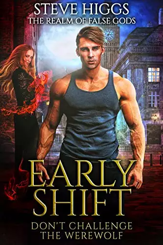 Early Shift: Don't Challenge the Werewolf Book 1