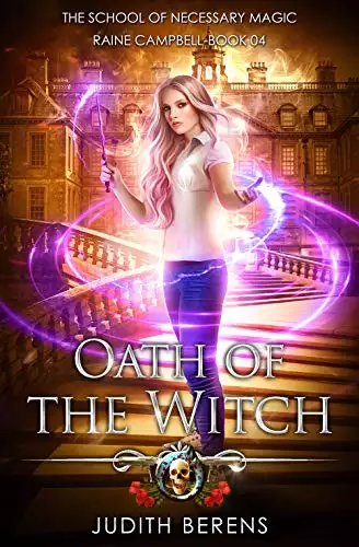 Oath Of The Witch: An Urban Fantasy Action Adventure