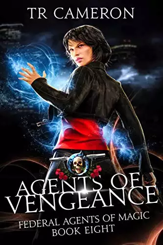 Agents of Vengeance: An Urban Fantasy Action Adventure