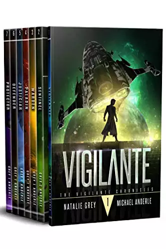 The Vigilante Chronicles Omnibus: Vigilante, Sentinel, Warden, Paladin, Justiciar, Defender, Protector