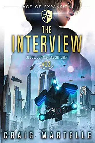 The Interview: A Space Opera Adventure Legal Thriller