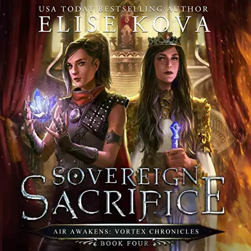 Sovereign Sacrifice: Air Awakens: Vortex Chronicles, Book Four