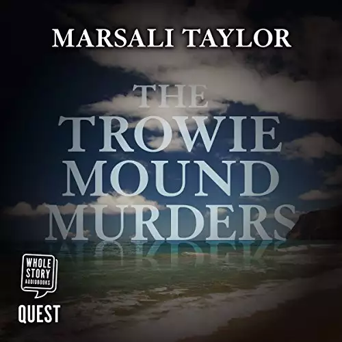 The Trowie Mound Murders: Cass Lynch Mysteries, Book 2