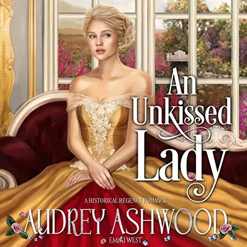 An Unkissed Lady: A Historical Regency Romance: The Evesham Series, Book 3