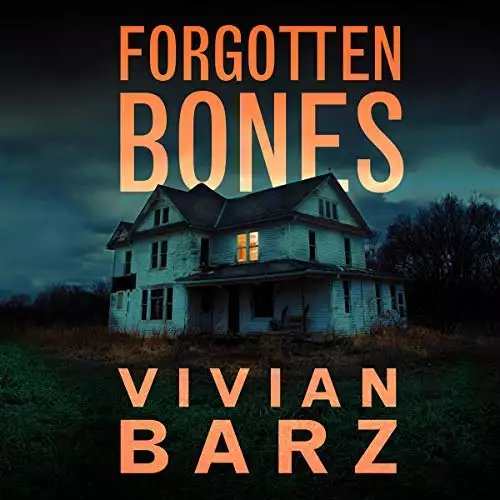 Forgotten Bones: Dead Remaining, Book 1