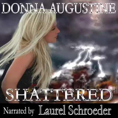 Shattered: Alchemy, Book 3