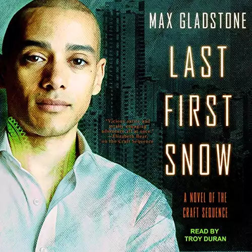 Last First Snow: Craft Sequence, Book 4