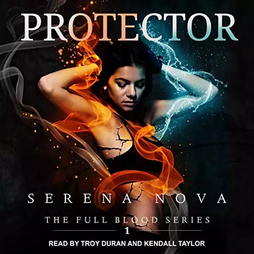 Protector: Full-Blood, Book 1