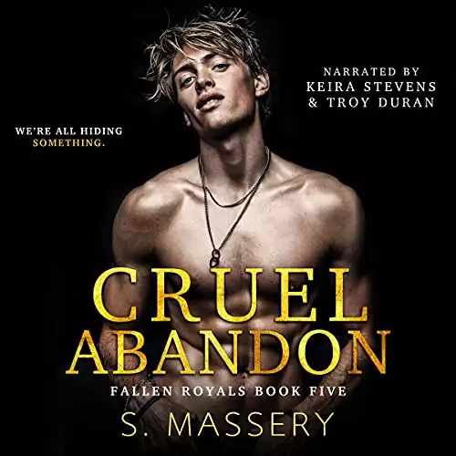 Cruel Abandon: A Dark College Bully Romance: Fallen Royals, Book 5