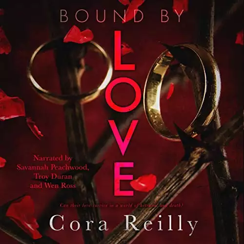 Bound By Love: Born in Blood Mafia Chronicles, Book 6