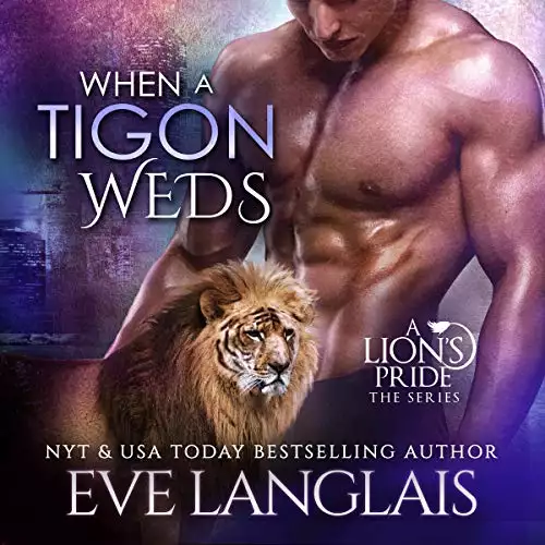 When a Tigon Weds: A Lion's Pride, Book 9